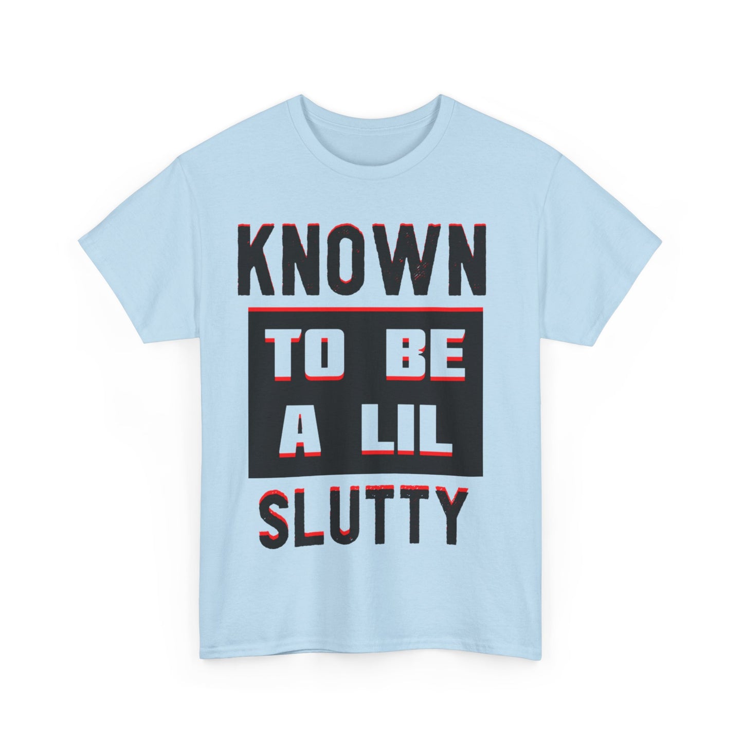 Slutty Heavy Cotton Tee