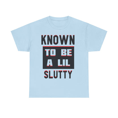 Slutty Heavy Cotton Tee