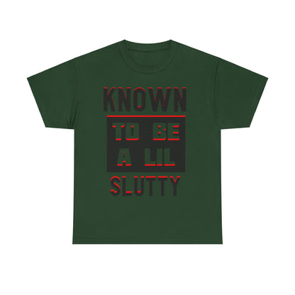 Slutty Heavy Cotton Tee