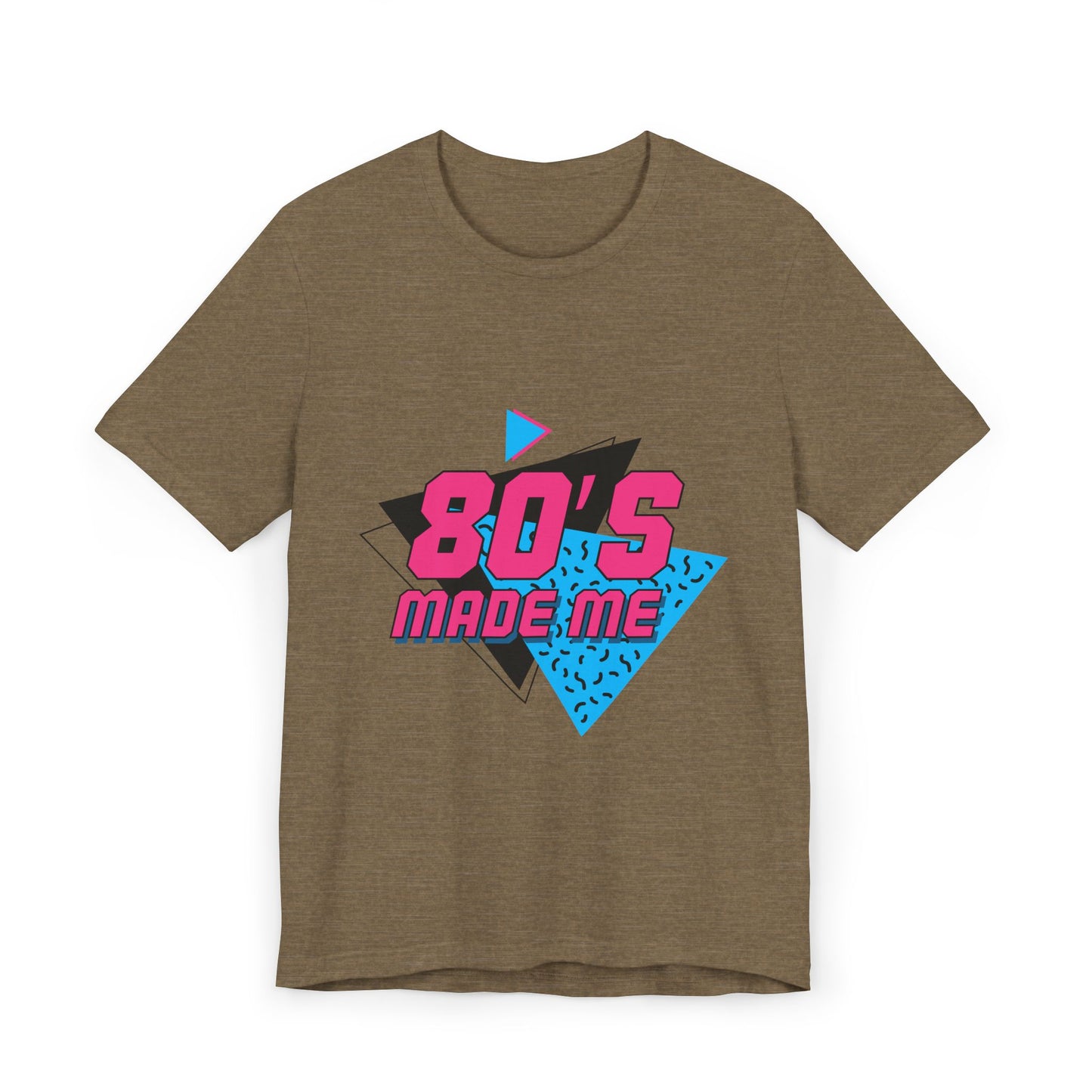 80s Made Me T-Shirt