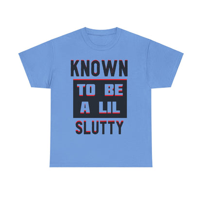 Slutty Heavy Cotton Tee