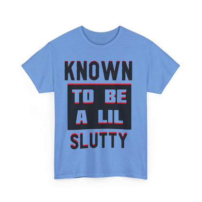 Slutty Heavy Cotton Tee